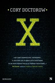 Cory Doctorow: X (Italian language, 2009, Newton Compton)
