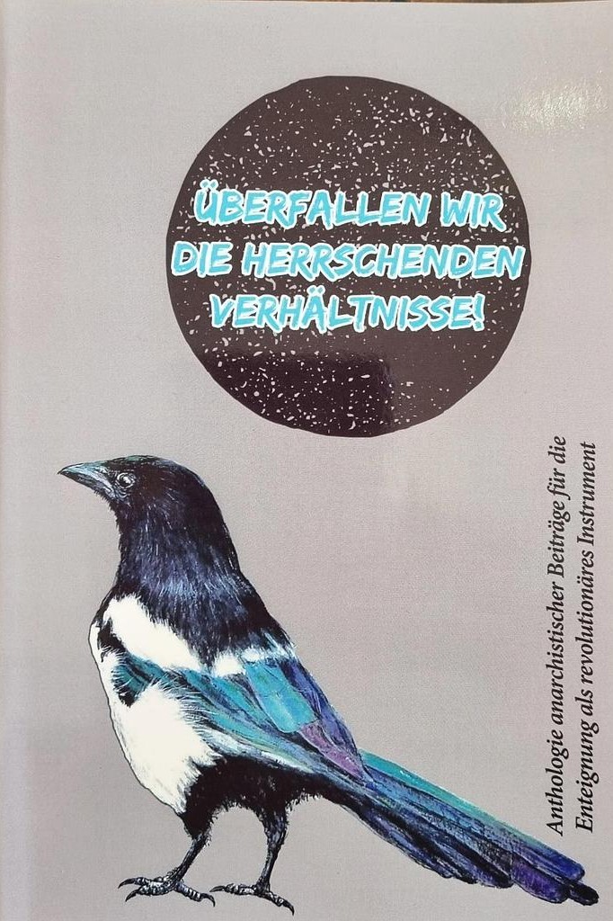 Überfallen wir die Herrschenden Verhältnisse! (Paperback, German language, 2019)