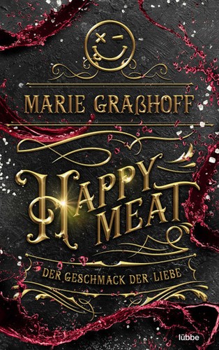 Marie Graßhoff: Happy Meat – Der Geschmack der Liebe (Paperback, German language, 2023, Lübbe)