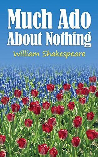 William Shakespeare: Much ADO about Nothing (Hardcover, 2016, Simon & Brown)