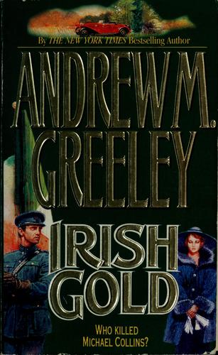 Andrew M. Greeley: Irish gold (1995, Forge)