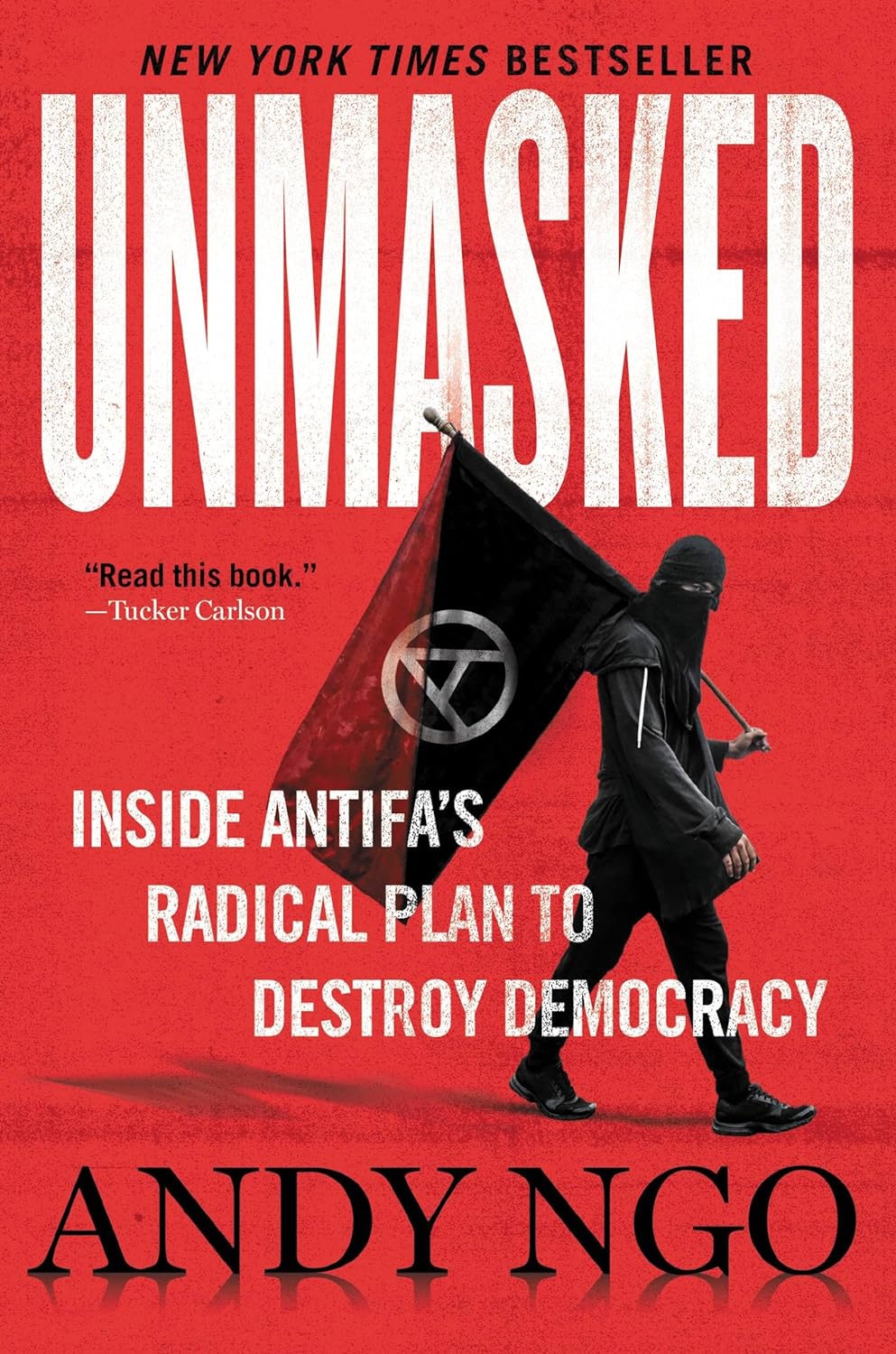 Andy Ngo: Unmasked (Hardcover, 2021, Center Street)