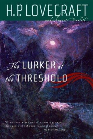 The Lurker at the Threshold (Paperback, 2003, Carroll & Graf)