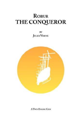 Jules Verne: Robur the Conqueror (Paperback, 2007, Lulu.com)