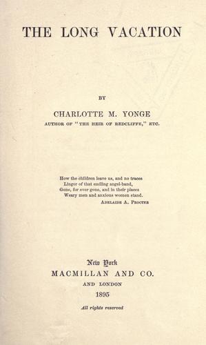 Charlotte Mary Yonge: The long vacation (1895, Macmillan)