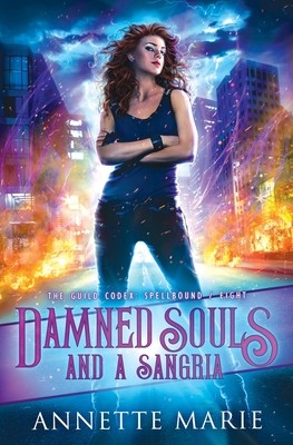 Annette Marie: Damned Souls and a Sangria (Paperback, 2020, Dark Owl Fantasy Inc.)