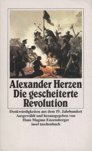 Aleksandr Herzen: Die gescheiterte Revolution (Paperback, German language, 1988, Insel Verlag)