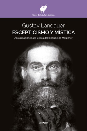 Gustav Landauer: Escepticismo y mística (Paperback, Spanish language, 2015, Herder Editorial)