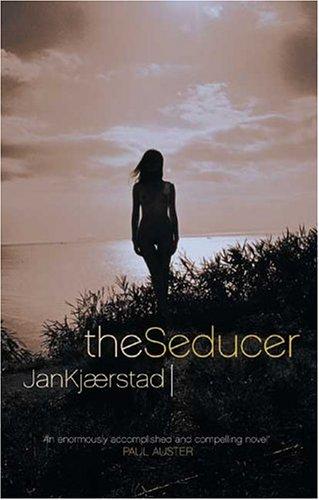 Jan Kjaerstad: Seducer (Paperback, Arcadia Books)