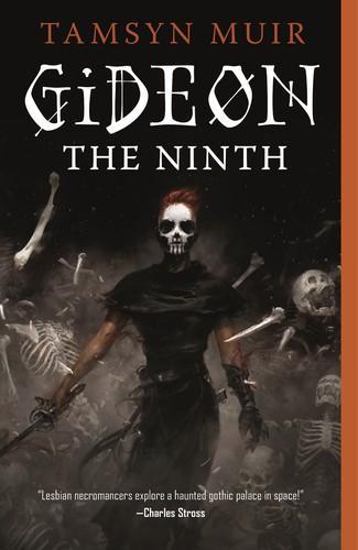 Tamsyn Muir: Gideon the Ninth (2020)