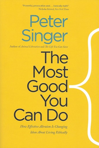 Peter Singer: The Most Good You Can Do (Paperback, 2015, Yale University Press)
