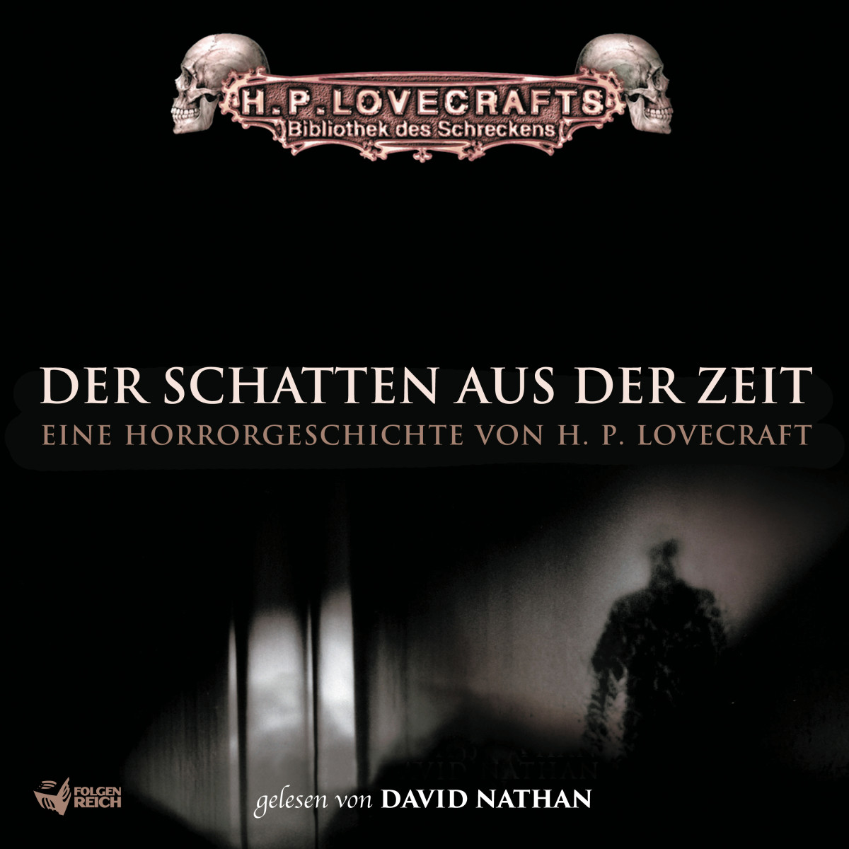 H. P. Lovecraft: Der Schatten aus der Zeit (AudiobookFormat, German language, 2018, Folgenreich)