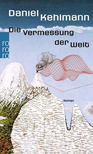 Daniel Kehlmann: Die Vermessung der Welt (German language, 2005)