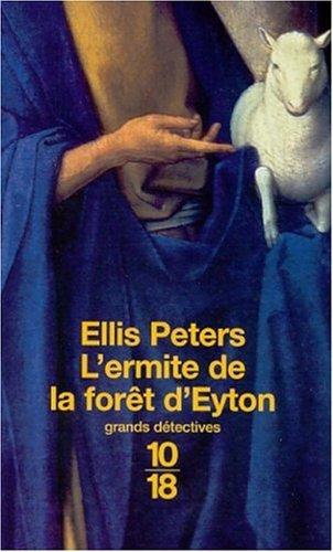 Edith Pargeter: L'Ermite de la forêt d'Eyton (French language, 2001)