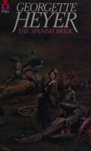 Georgette Heyer: The Spanish bride (Paperback, 1980, Pan Books)