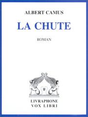 Albert Camus: La Chute (AudiobookFormat, French language, 2000, Livraphone)