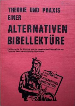 Unknown: Theorie und Praxis einer alternativen Bibellektüre (Paperback, German language, 1979, Alektor-Verlag)