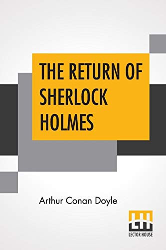 Arthur Conan Doyle: The Return Of Sherlock Holmes (Paperback, 2019, Lector House)