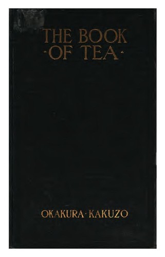 Okakura Kakuzo: The book of tea. (1956, C. E. Tuttle Co.)