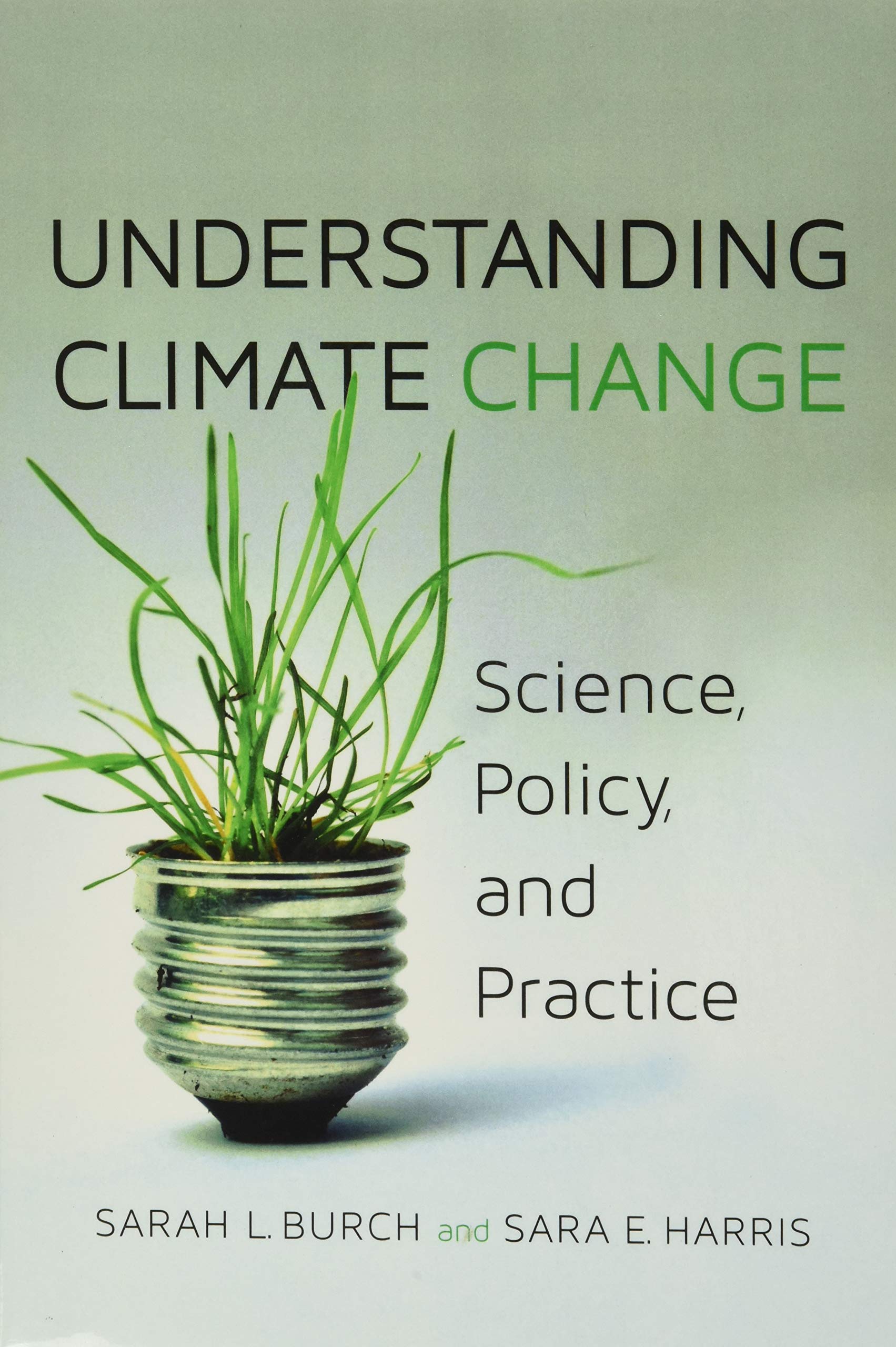 Understanding Climate Change (Paperback, 2014, University of Toronto Press)