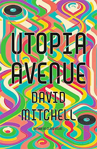 David Mitchell: Utopia Avenue (2020)