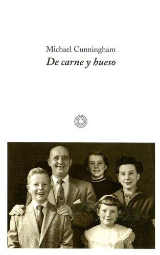 Michael Cunningham: de Carne y Hueso (Paperback, Spanish language, 1998, El Aleph)