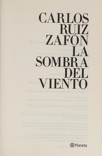 Carlos Ruiz Zafón: La sombra del viento (Spanish language, 2007, Planeta)