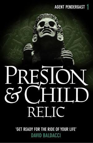 Douglas Preston, Lincoln Child: Relic