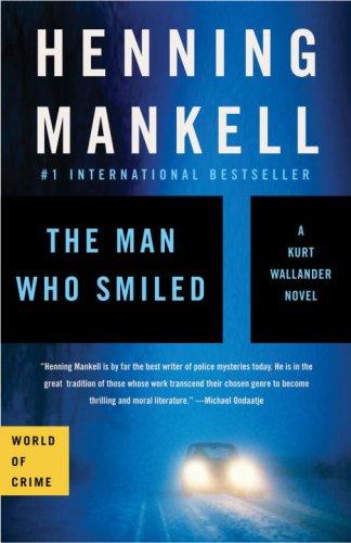 Henning Mankell: The Man Who Smiled (Paperback, 2007, Vintage Canada)