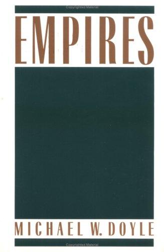 Michael W. Doyle: Empires (1986, Cornell University Press)