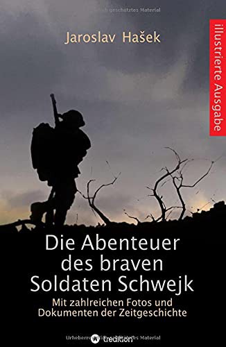 Jaroslav Hasek: Die Abenteuer des braven Soldaten Schwejk (Hardcover, 2021, Tredition Gmbh)