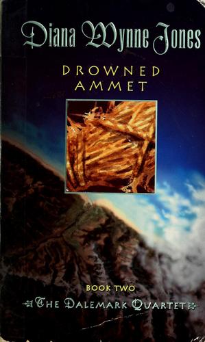 Diana Wynne Jones: Drowned Ammet (Dalemark Quartet, Book 2) (Paperback, 2001, HarperTrophy)
