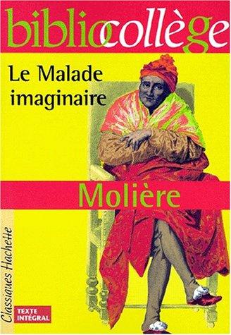 Molière: Le Malade imaginaire (French language, 1999, Hachette)