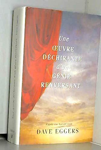 Dave Eggers: Une oeuvre déchirante d'un génie renversant (French language, 2001)