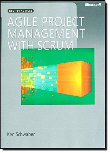 Ken Schwaber: Agile Project Management with Scrum (2004)