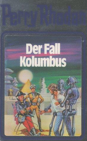 Perry Rhodan, Bd.11, Der Fall Kolumbus (Hardcover, German language, 1982, Verlagsunion Pabel Moewig KG Moewig, Neff Hestia)