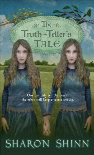 Sharon Shinn: The Truth-Teller's Tale (Firebird) (2007, Puffin)