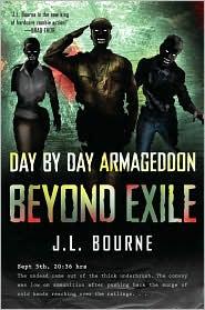J. L. Bourne: Day by Day Armageddon: Beyond Exile (Paperback, 2010, Gallery Books)