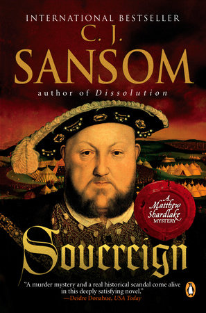 C. J. Sansom: Sovereign (2007, Viking)