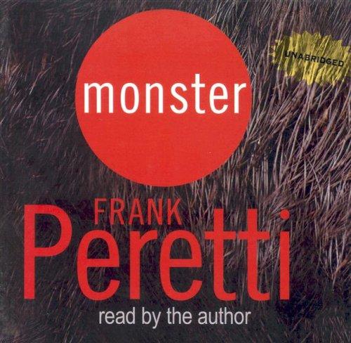 Frank E. Peretti: Monster (AudiobookFormat, 2006, Blackstone Audio Inc.)