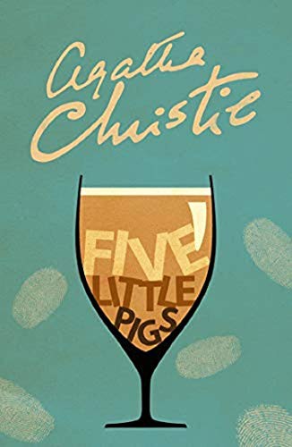 Agatha Christie: Five Little Pigs (Paperback, 2013, Harper Collins Paperbacks, HARPER COLLINS)