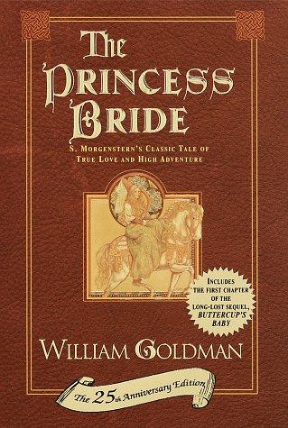 William Goldman: The princess bride (1998, Ballantine Pub. Group)