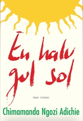 Chimamanda Ngozi Adichie: En halv gul sol (EBook, Danish language, 2014, Gyldendal)