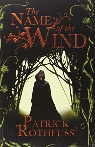 Patrick Rothfuss: Name of the Wind (2012, Gollancz)