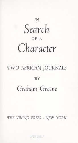 Graham Greene: In search of a character (Viking Press)