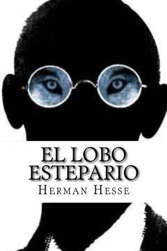 Herman Hesse: El Lobo Estepario