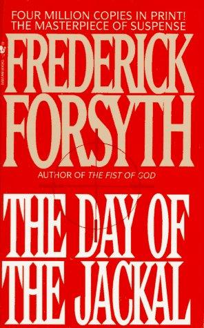 Frederick Forsyth: The Day of the Jackal (Paperback, 1982, Bantam)