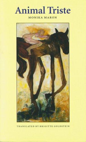 Monika Maron: Animal triste (2000, University of Nebraska Press)