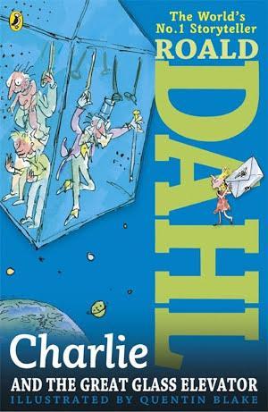 Roald Dahl: Charlie and the Great Glass Elevator (EBook, 2007, Penguin Group UK)