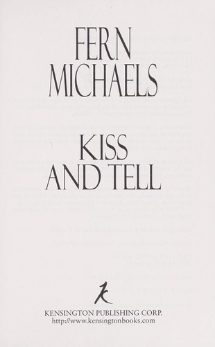 Fern Michaels: Kiss and tell (2014)